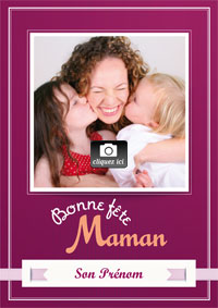 Bonne fête Maman !
