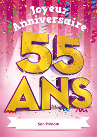 Joyeux Anniversaire, 55 ans