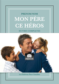 Le livre dont Papa est le héros