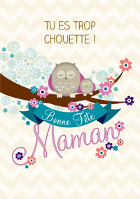 La plus chouette des mamans !