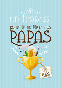 Un trophée pour le meilleur papa