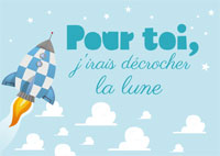 Pour toi, j'irais décrocher la lune