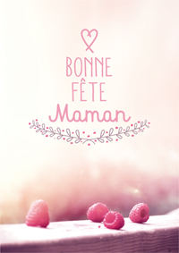 Bonne fête Maman