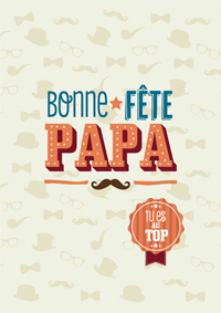 Bonne fête Papa !