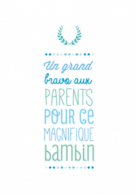 Une grand bravo aux parents