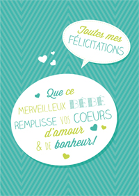 Félicitations pour ce beau garçon