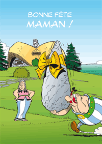 Bonne fête Maman avec Obélix