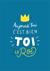 C'est toi le roi !