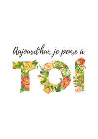 Je pense à toi !