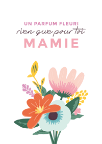 Bonne fête Mamie !