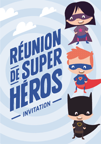 Invitation : réunion de super-héros